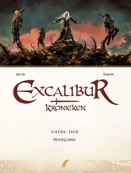 Excalibur Kronieken 5 Morgane