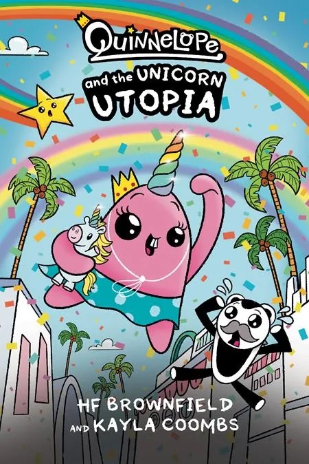 QUINNELOPE AND THE UNICORN UTOPIA