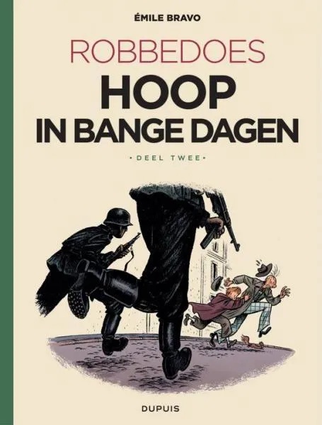 Robbedoes door … (One Shot) 16 Hoop in Bange Dagen 2 (van 4)