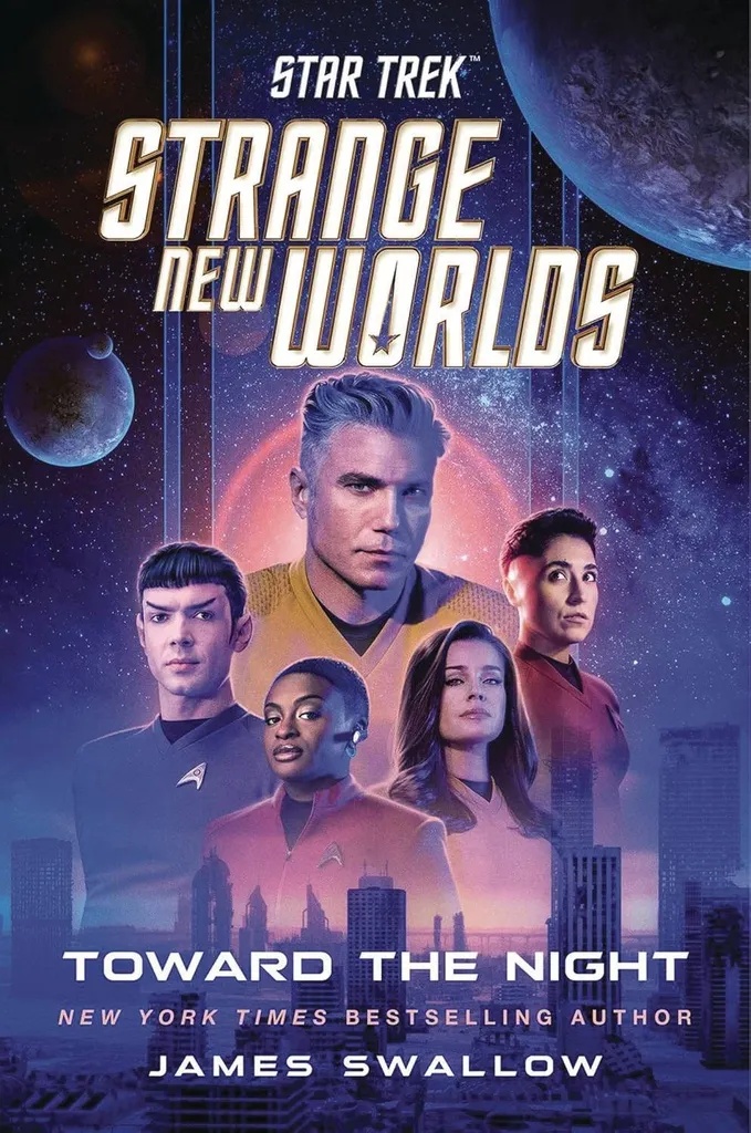 STAR TREK STRANGE NEW WORLDS NOVEL 3 TOWARD THE NIGHT