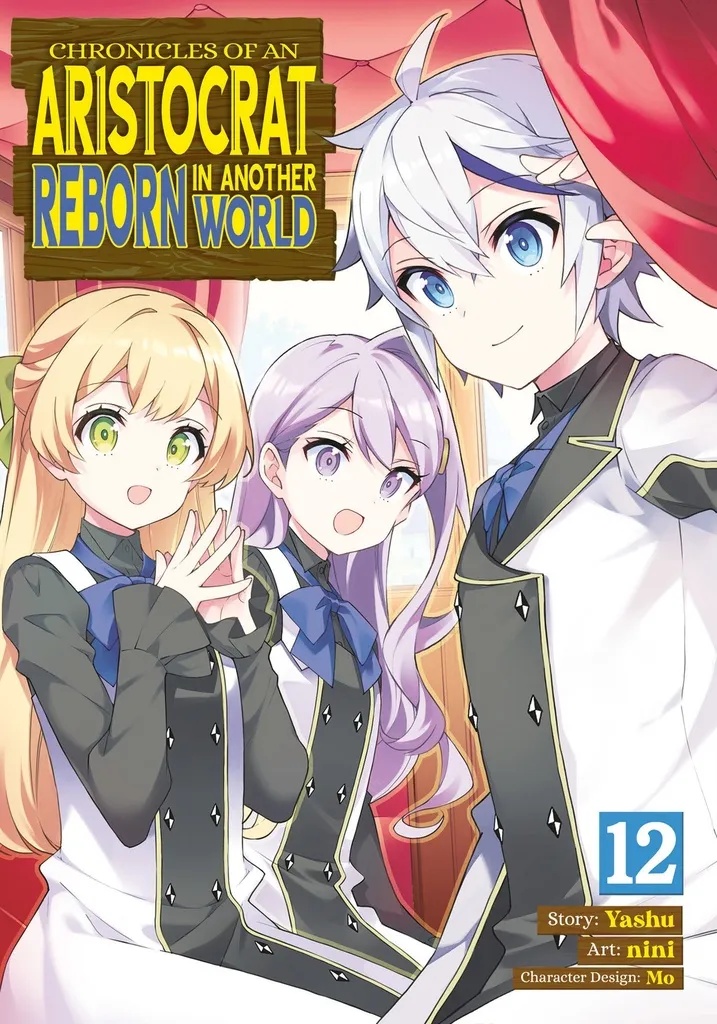 CHRONICLES OF ARISTOCRAT REBORN IN ANOTHER WORLD 12