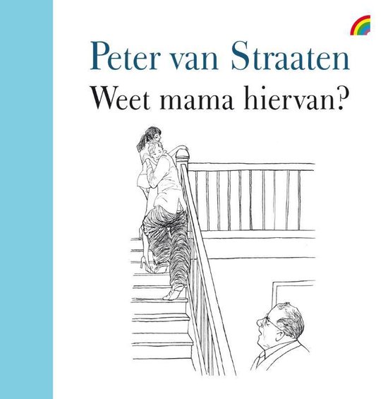 Peter Van Straaten Weet mama hier van?