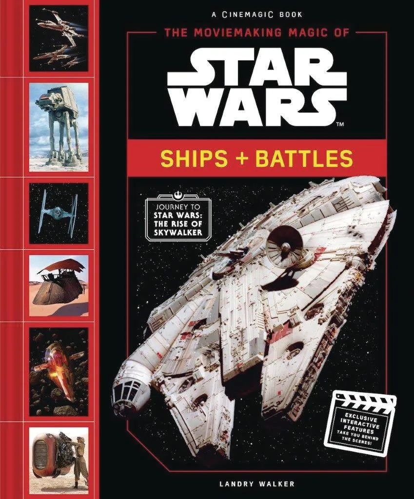 MOVIEMAKING MAGIC OF STAR WARS SHIPS & BATTLES