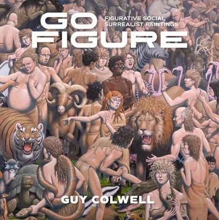 GO FIGURE: FIGURATIVE SOCIAL SURREALIST PAINTINGS
