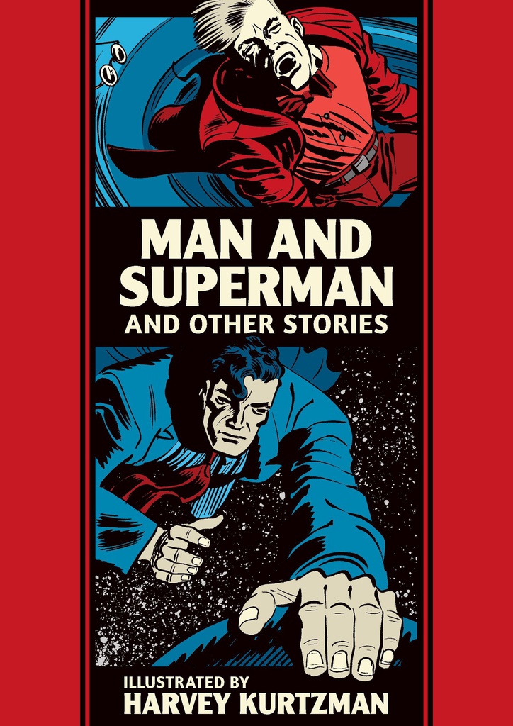EC KURTZMAN MAN & SUPERMAN & OTHER STORIES