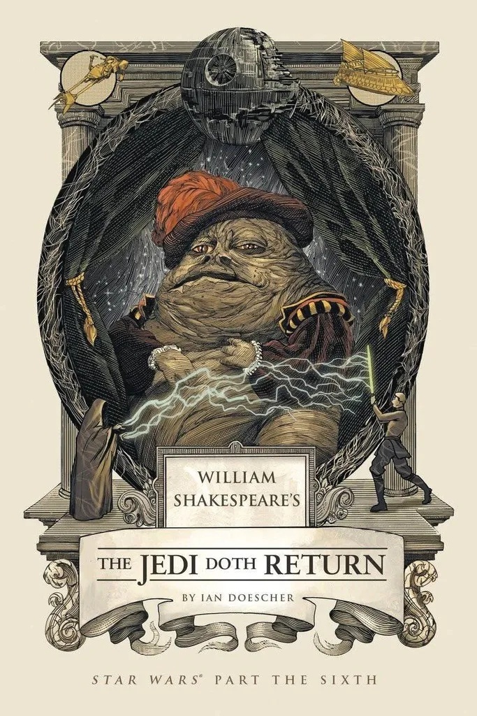 WILLIAM SHAKESPEARE STAR WARS JEDI DOTH RETURN