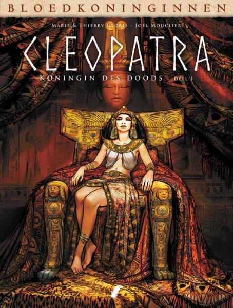 Bloedkoninginnen - Cleopatra 1 Koningin des Doods