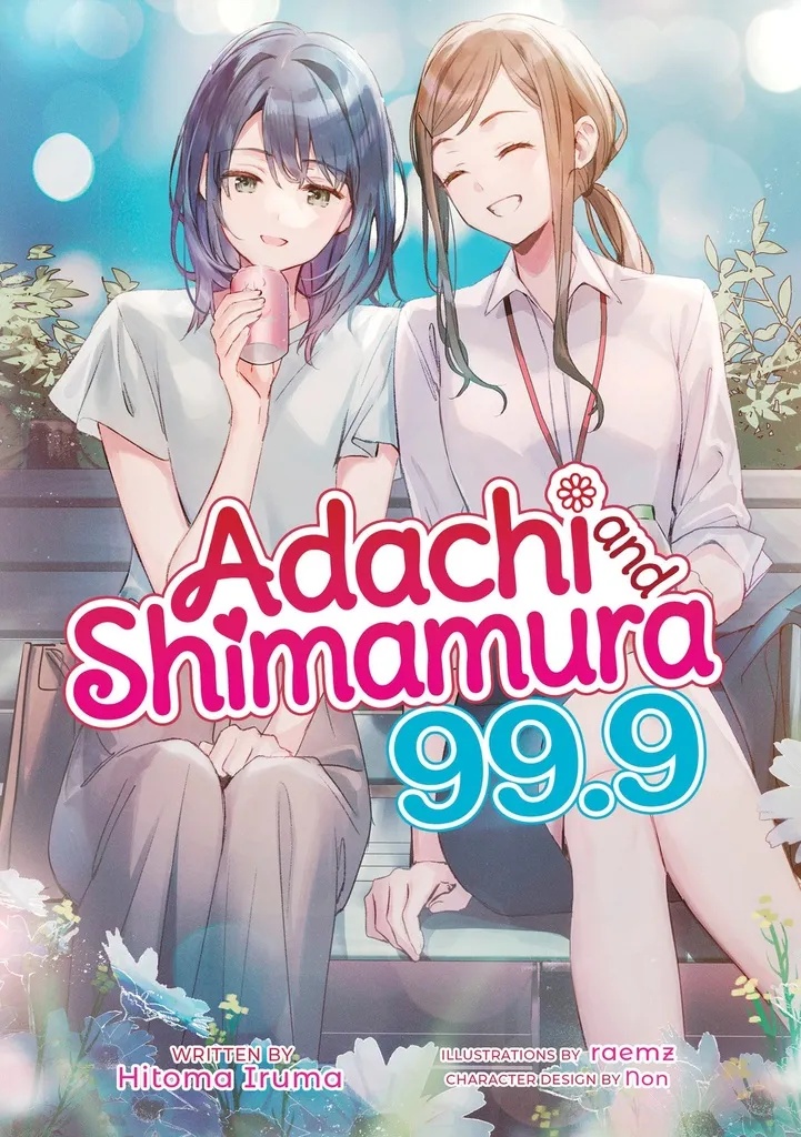 ADACHI & SHIMAMURA L NOVEL VOL 99.9