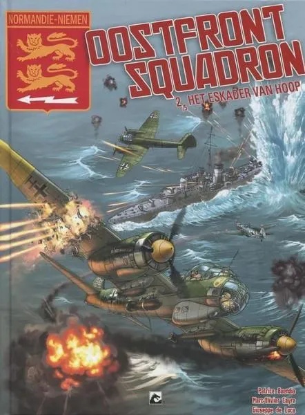Oostfront Squadron 2 Het Eskader van hoop