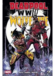 Deadpool/Wolverine WWIII