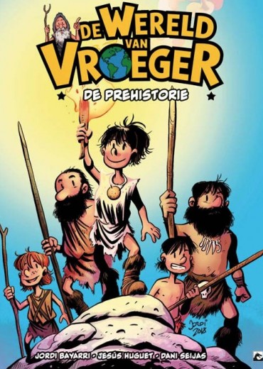 Wereld van Vroeger 1 De pre-historie