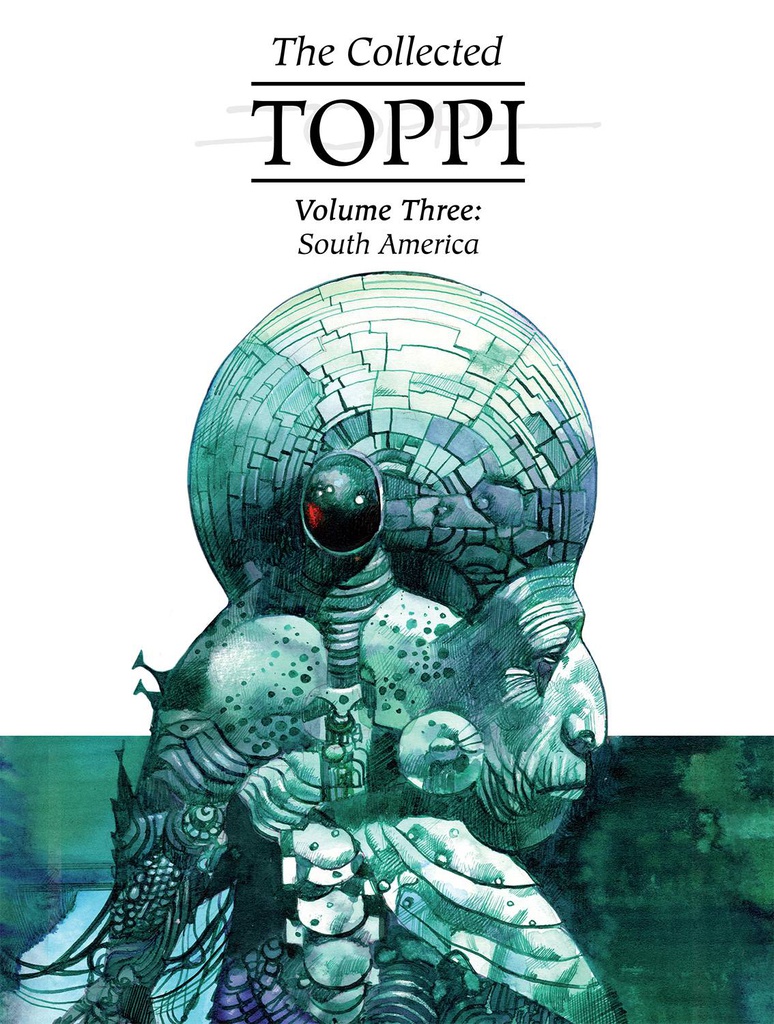 COLLECTED TOPPI 3 SOUTH AMERICA