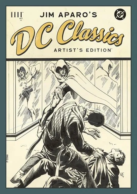 JIM APARO’S DC CLASSICS ARTIST’S EDITION