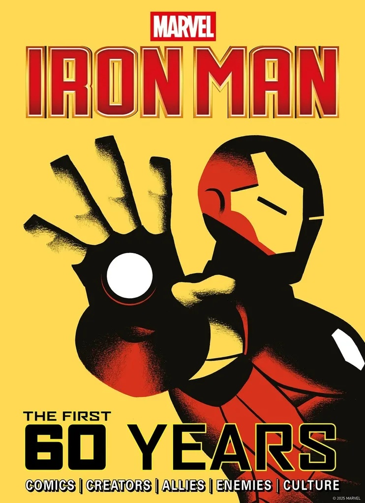 MARVELS IRON MAN THE FIRST 60 YEARS