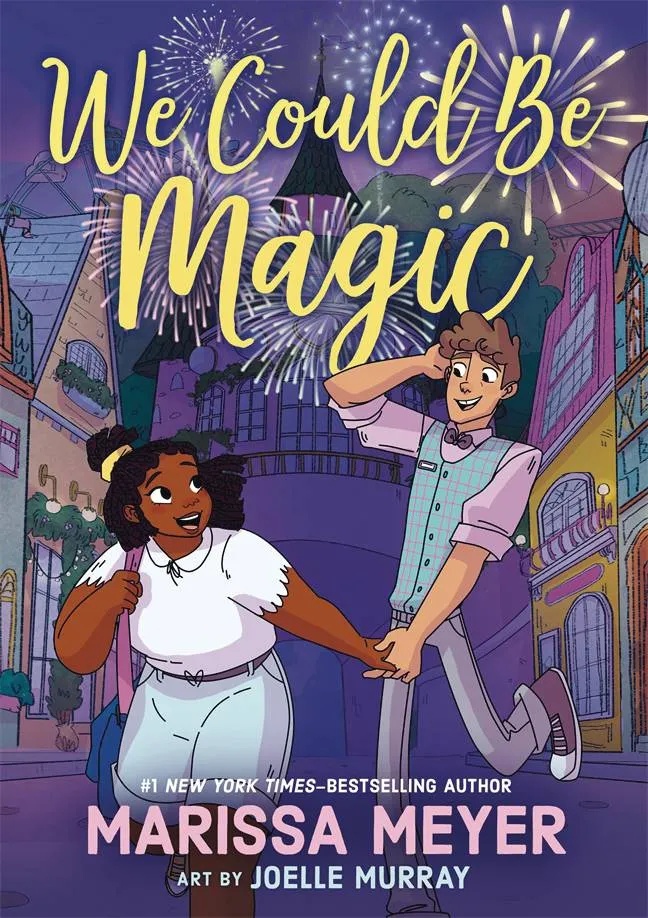 WE COULD BE MAGIC
