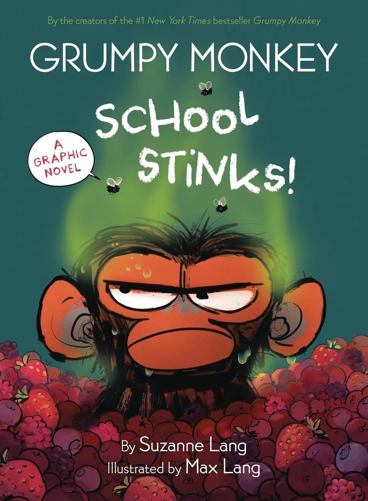 GRUMPY MONKEY SCHOOL STINKS