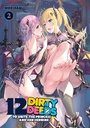 [9798893731279] 12 DIRTY DEEDS TO UNITE THE PRINCESS AND HER HEROINE 2