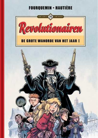 Arcadia Archief 75 Revolutionairen - De grote wanorde van het jaar 1