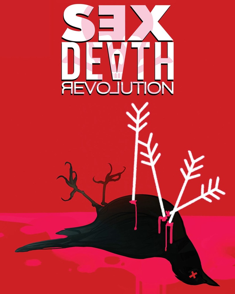 SEX DEATH REVOLUTION