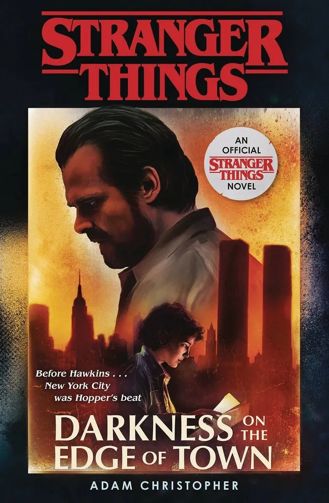 STRANGER THINGS NOVEL DARKNESS EDGE OF TOWN