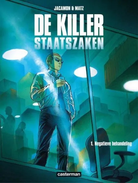 Killer Staatszaken 1 Negatieve behandeling (cyclus 1)