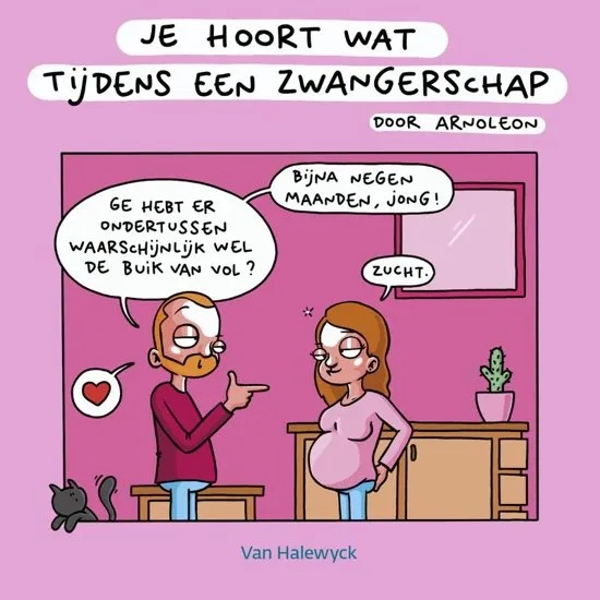 Je Hoort Wat... 2 tijdens een zwangerschap