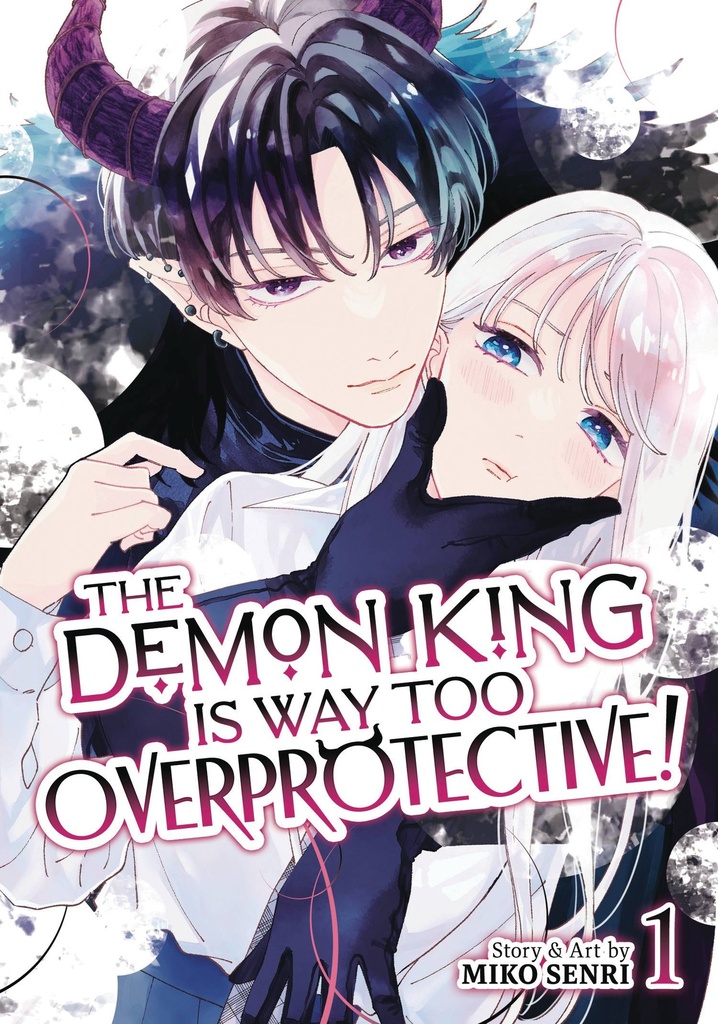 DEMON KING IS WAY TOO OVERPROTECTIVE