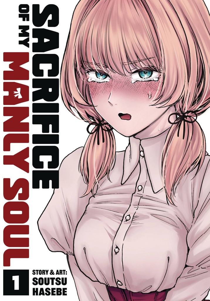 SACRIFICE OF MY MANLY SOUL 1