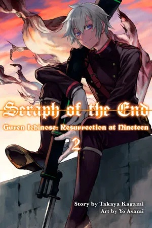 SERAPH OF END GUREN ICHINOSE RESURRECTION AT 19 NOVEL 2