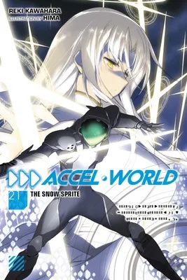 ACCEL WORLD LIGHT NOVEL 21 THE SNOW SPRITE