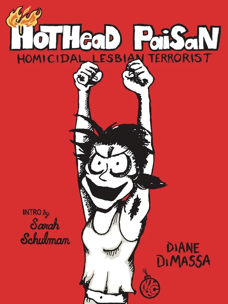 HOTHEAD PAISAN HOMICIDAL LESBIAN TERRORIST