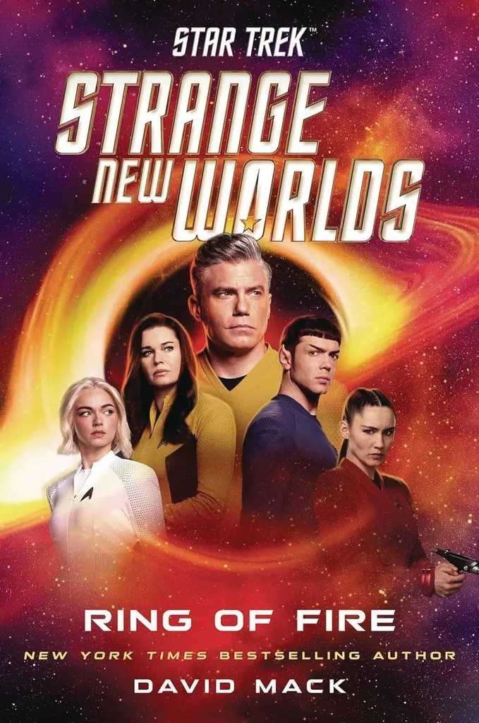 STAR TREK STRANGE NEW WORLDS NOVEL 4 RING OF FIRE