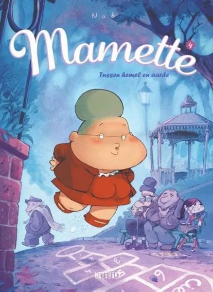 Mamette 4 Tussen hemel en aarde