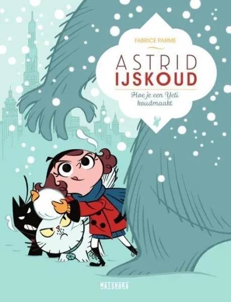 Astrid Ijskoud 5 Hoe je een Yeti koudmaakt