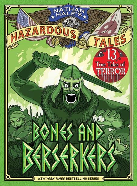 NATHAN HALES HAZARDOUS TALES 13 BONES AND BERSERKERS