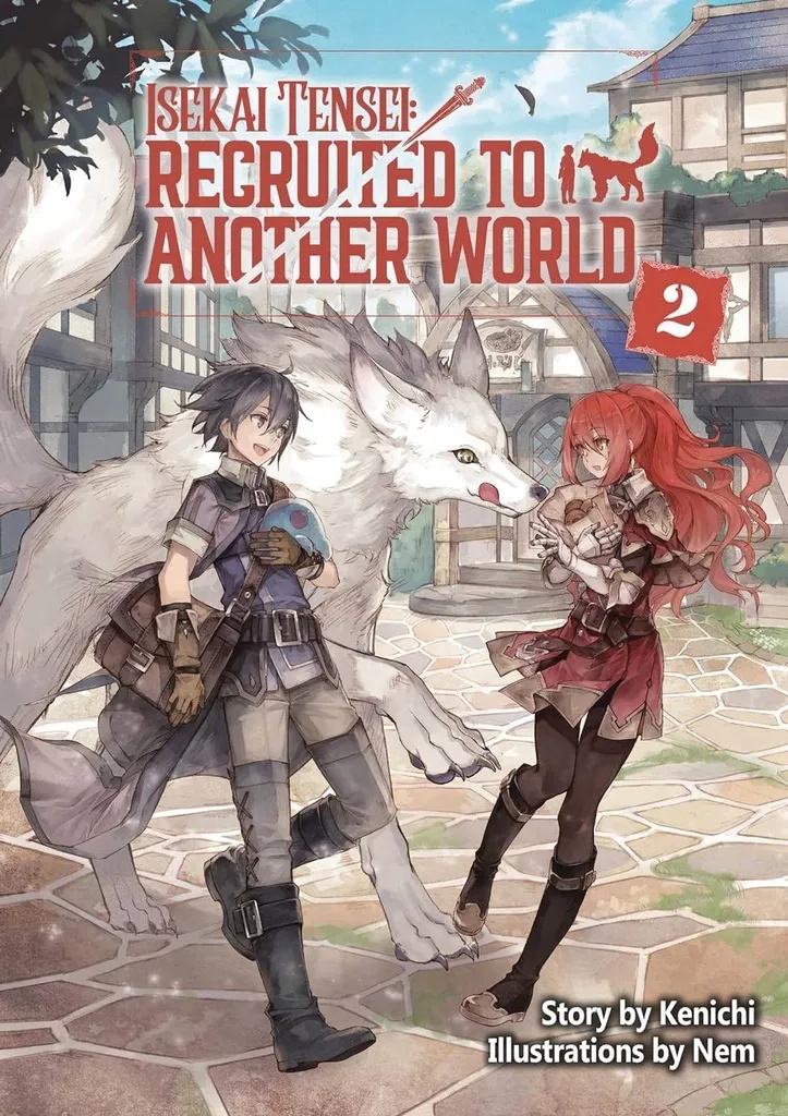 ISEKAI TENSEI: RECRUITED TO ANOTHER WORLD 2