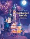[9780593970508] DISNEY PRINCESS ENCHANTED WORLDS
