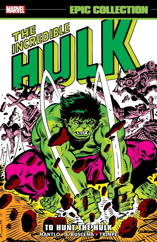 INCREDIBLE HULK EPIC COLLECTION TO HUNT THE HULK