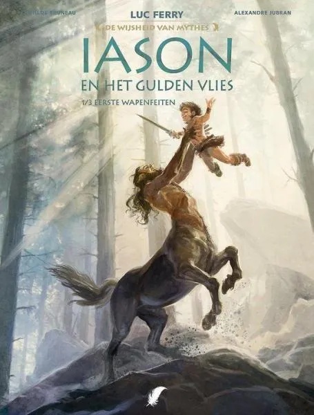 Wijsheid van Mythes - Iason en het Gouden Vlies 1 Eerste wapenfeiten (van 3)