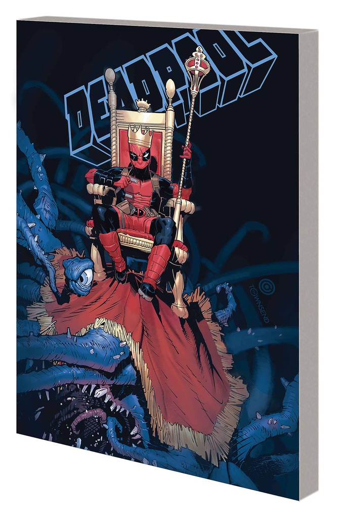 KING DEADPOOL 1 HAIL TO THE KING