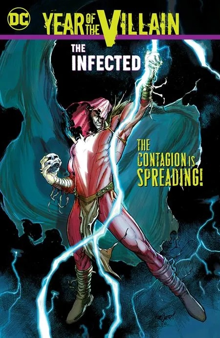 YEAR OF THE VILLAIN THE INFECTED