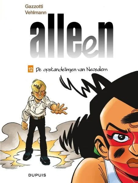Alleen 12 De Opstandelingen van Neosalem
