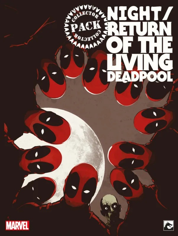 DEADPOOL Collector's Pack Night/Return of the living Deadpool