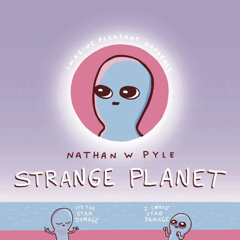 STRANGE PLANET NEW PTG