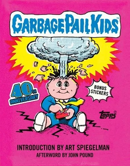 GARBAGE PAIL KIDS 40TH ANNIVERSARY EDITION