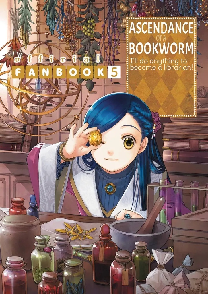 ASCENDANCE OF A BOOKWORM FANBOOK 5