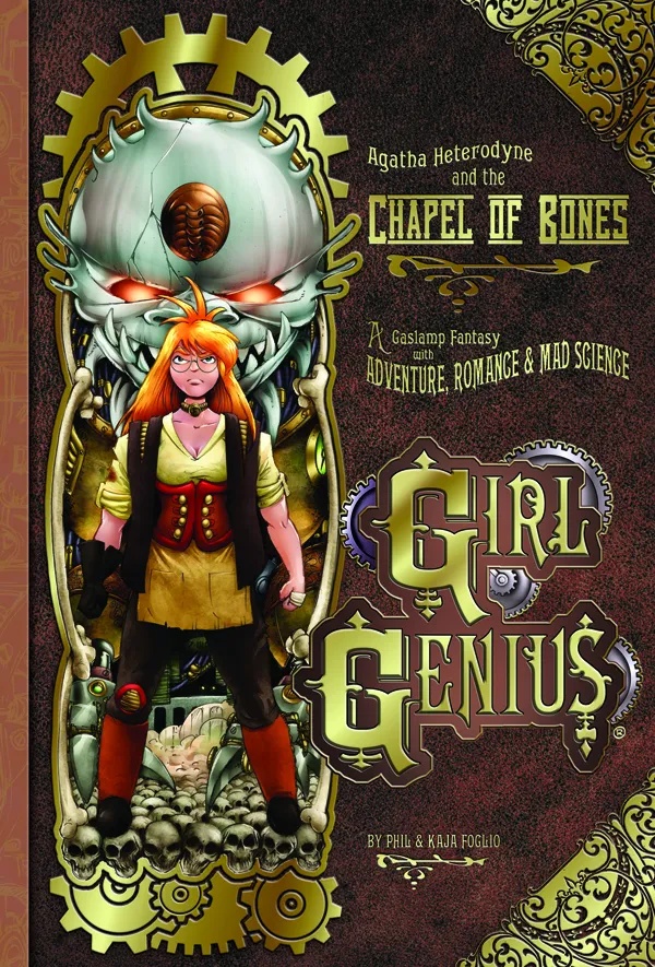 GIRL GENIUS 8 AGATHA & CHAPEL OF BONES NEW PTG