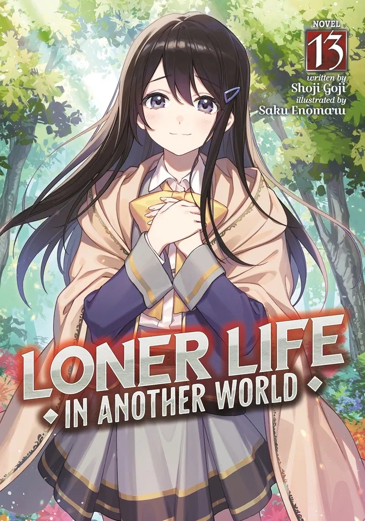 LONER LIFE IN ANOTHER WORLD LIGHT NOVEL 13