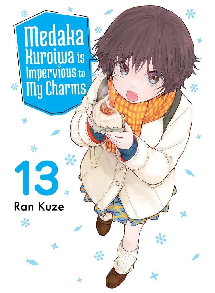 MEDAKA KUROIWA IS IMPERVIOUS TO MY CHARMS 13