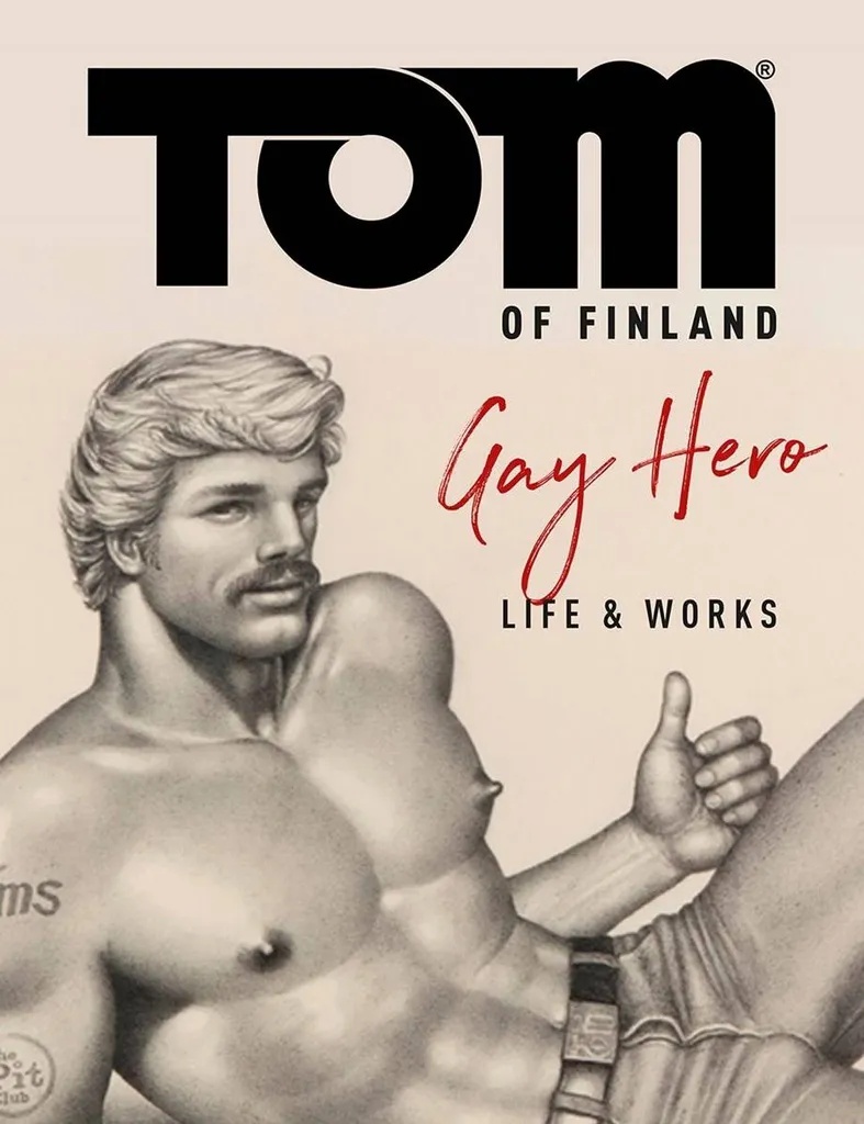 TOM OF FINLAND OFFICIAL LIFE & WORK OF GAY HERO